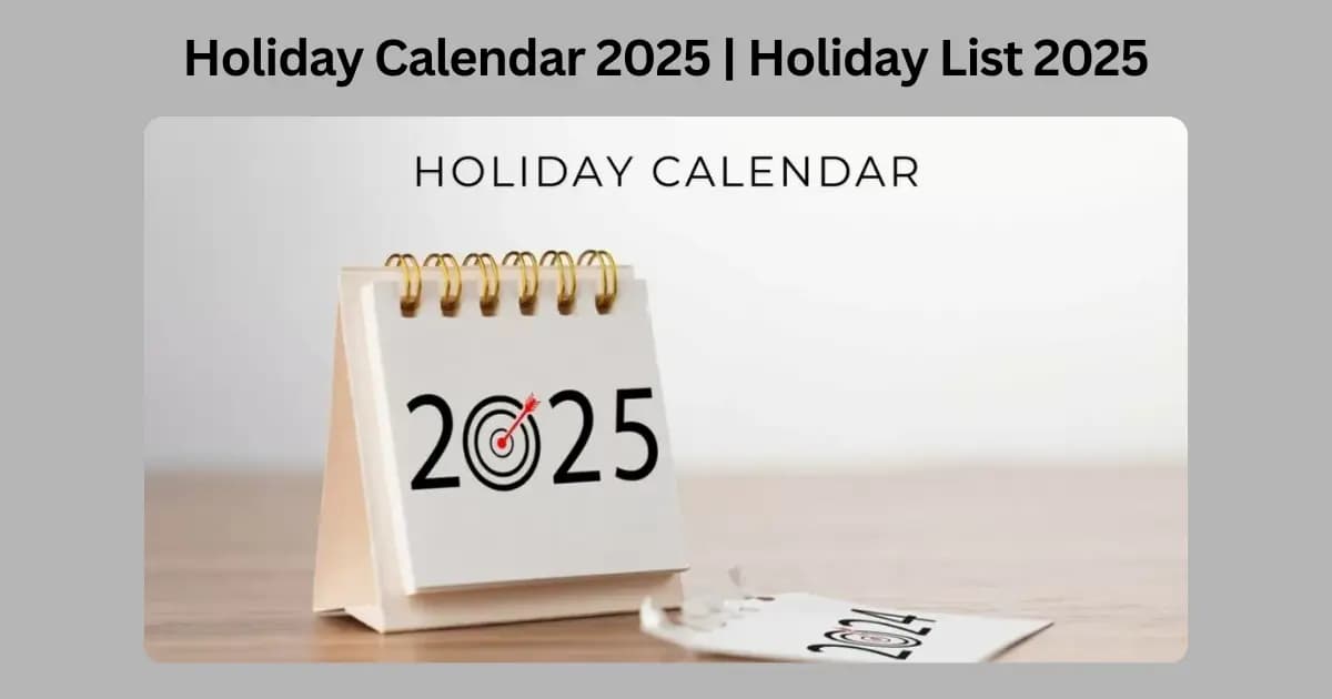 Holiday Calendar 2025 | Holiday List 2025