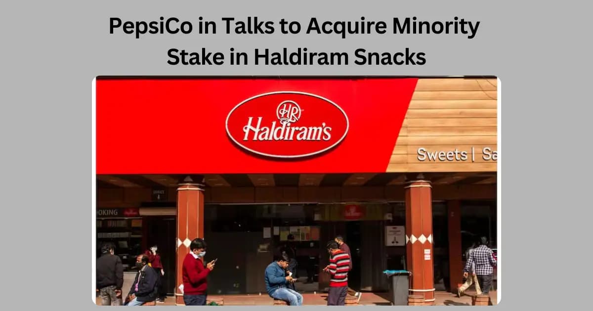 PepsiCo in Talks to Acquire Minority Stake in Haldiram Snacks