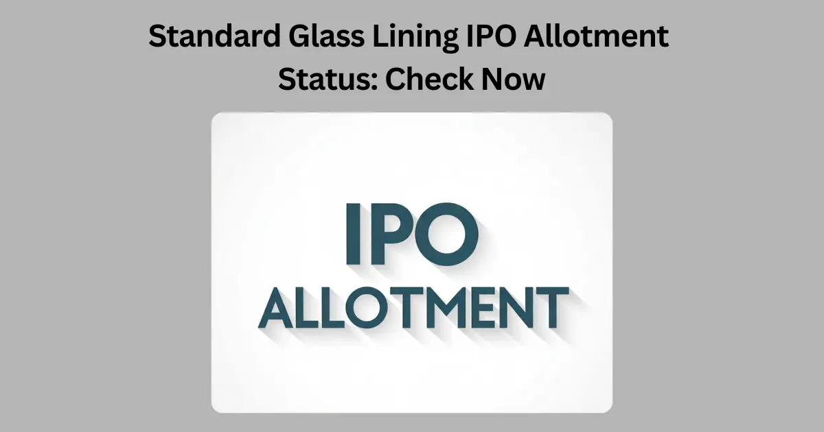 Standard Glass Lining IPO Allotment Status: Check Now