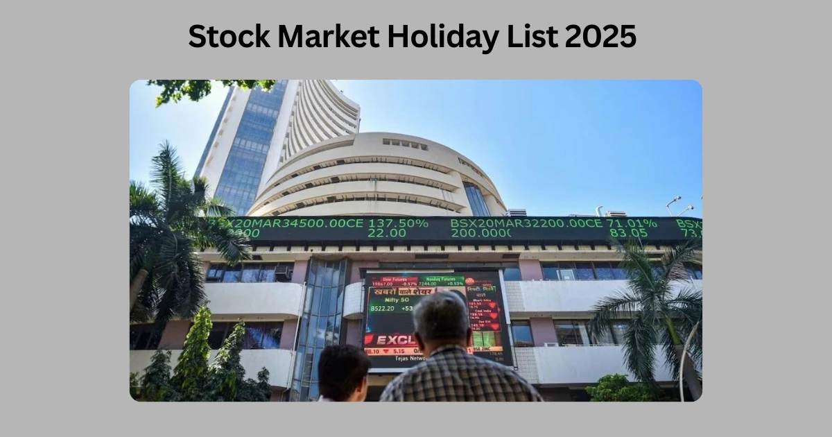 Stock Market Holiday List 2025